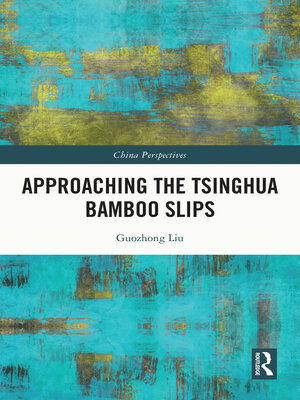 cover image of Approaching the Tsinghua Bamboo Slips
